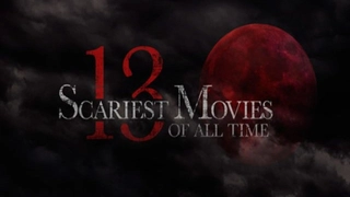 The 13 Scariest Movies of All Time