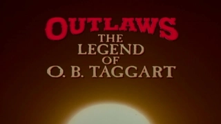Outlaws: The Legend of O.B. Taggart