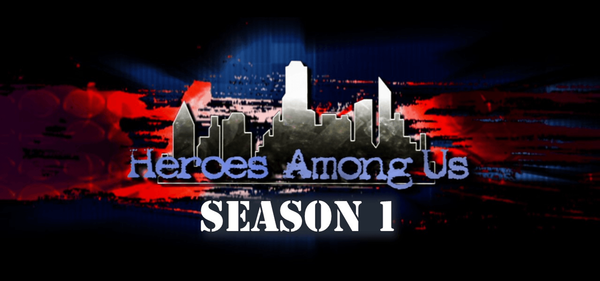 Heroes Among Us Season 1