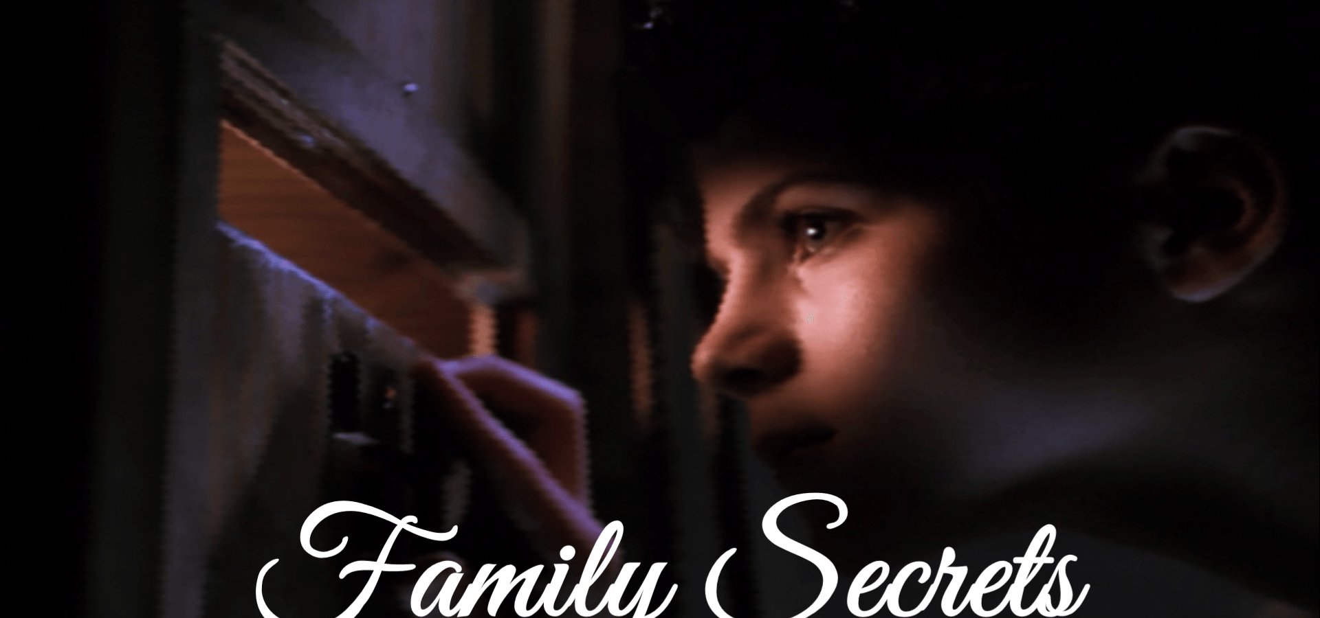 Family Secrets