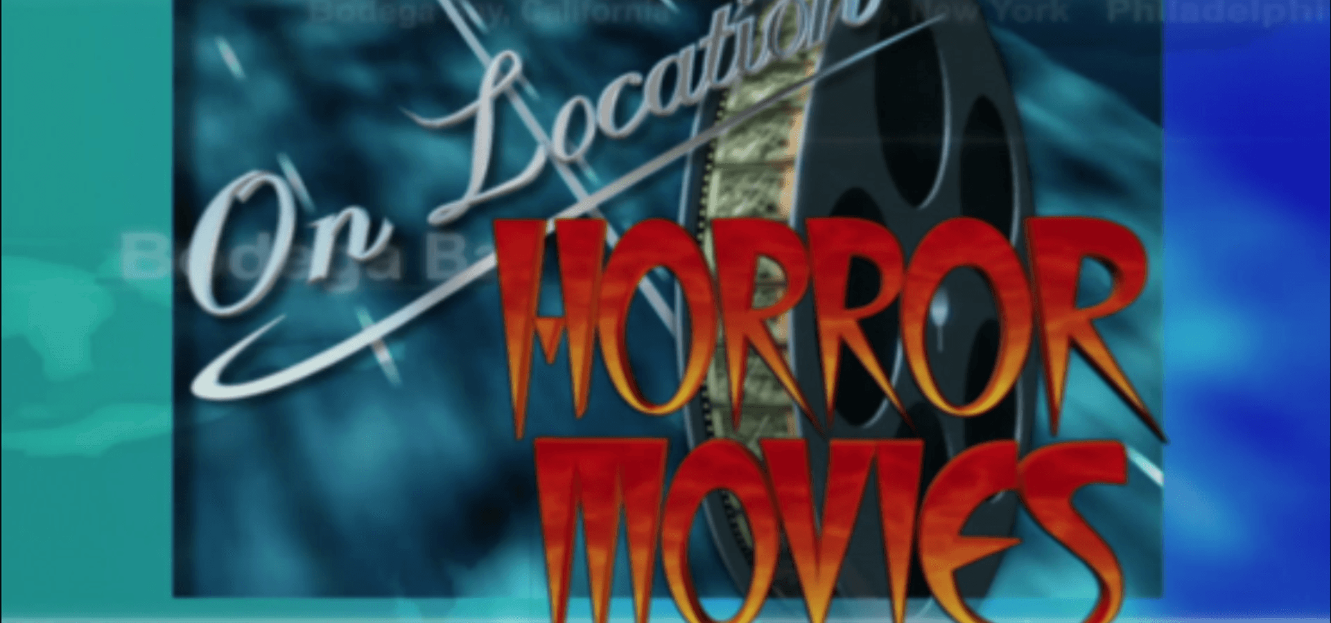 On Location: Horror Movies