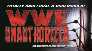 WWE Unauthorized