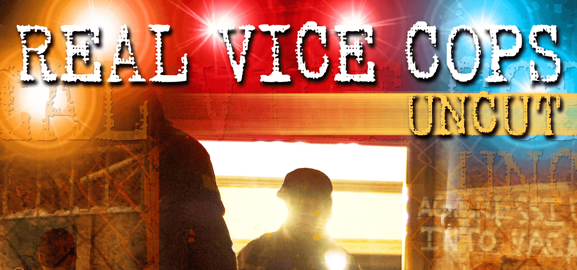 Real Vice Cops Uncut