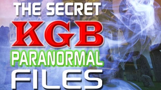 The Secret KGB Paranormal Files