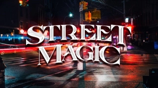 Street Magic