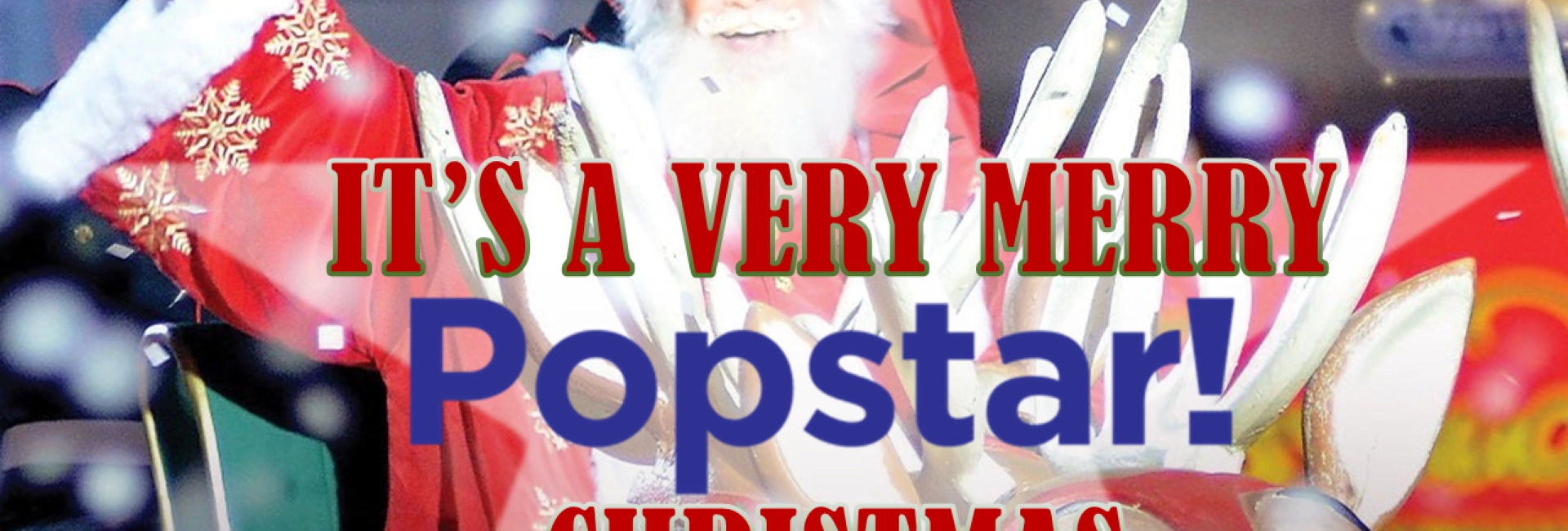 A Very Merry Popstar! Christmas