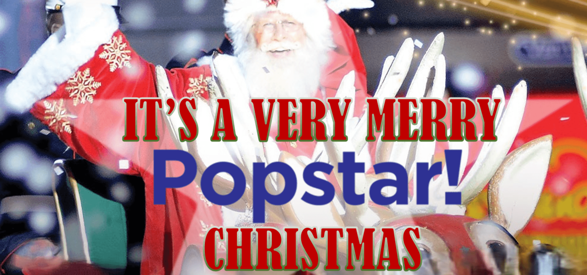 A Very Merry Popstar! Christmas