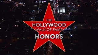 The Hollywood Walk of Fame Honors