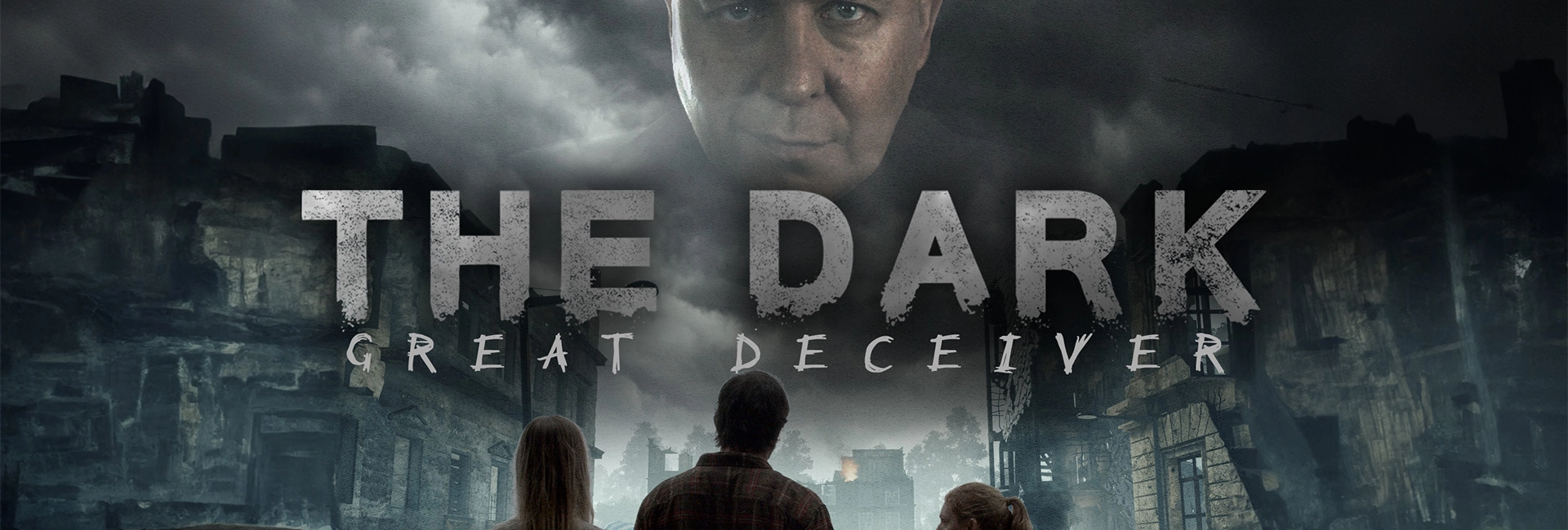 The Dark: The Great Deceiver