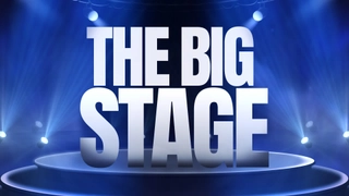 The Big Stage